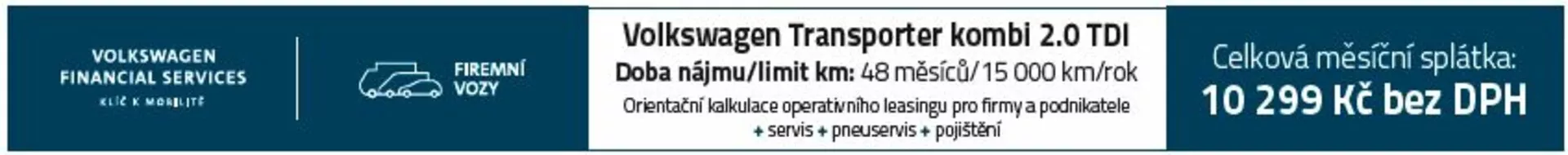 Volkswagen Transporter Kombi 2.0 TDI lízing hirdetési banner, árjelzéssel 10 299 Kč ÁFA nélkül és kilométer-korlátozásokkal 48 km/hónap | 15 000 km/év
